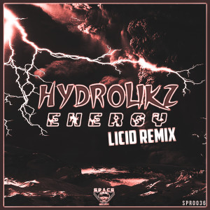 Hydrolikz的專輯Energy (Licid Remix)