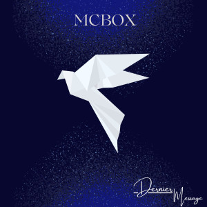 Listen to Dernier message song with lyrics from McBox