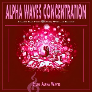 ดาวน์โหลดและฟังเพลง Study Binaural Beats พร้อมเนื้อเพลงจาก Study Alpha Waves
