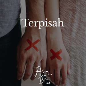 Listen to Terpisah song with lyrics from Awan Biru