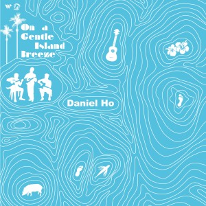 Album 吹过岛屿的风 from Daniel Ho