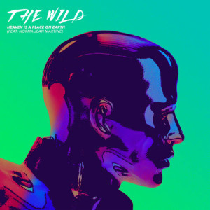 收聽The Wild的Heaven Is A Place On Earth歌詞歌曲