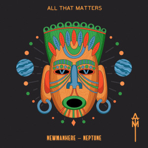 ดาวน์โหลดและฟังเพลง Neptune พร้อมเนื้อเพลงจาก Newmanhere