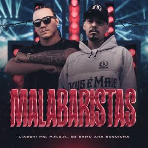 收聽Liaschi MC的Malabaristas歌詞歌曲