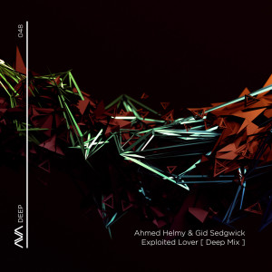 Listen to Exploited Lover (Deep Mix) song with lyrics from Ahmed Helmy