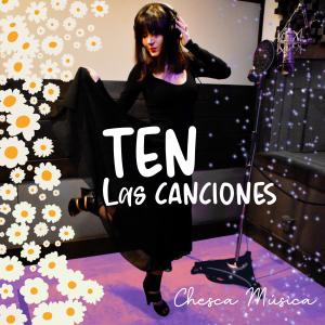 Album Ten Las Canciones (Explicit) from Chesca
