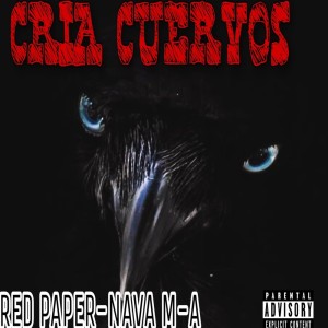 Listen to Cria cuervos (Explicit) song with lyrics from Redpaper