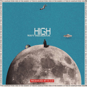 Album H.I.G.H. (Her In Greater Heights) from Wavy the Creator