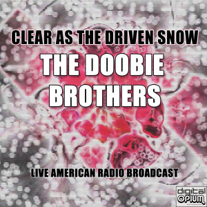 ดาวน์โหลดและฟังเพลง Disciple (Live) พร้อมเนื้อเพลงจาก The Doobie Brothers