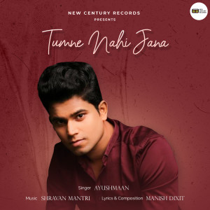 Listen to Tumne Nahi Jana song with lyrics from Ayushmaan