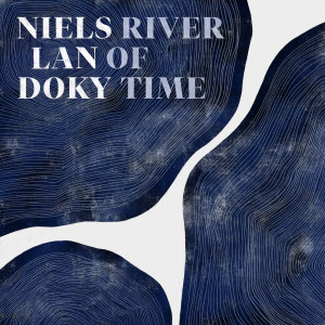 River of Time dari Niels Lan Doky