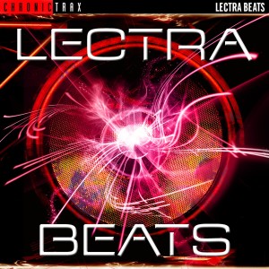 Chronic Crew的專輯Lectra Beats
