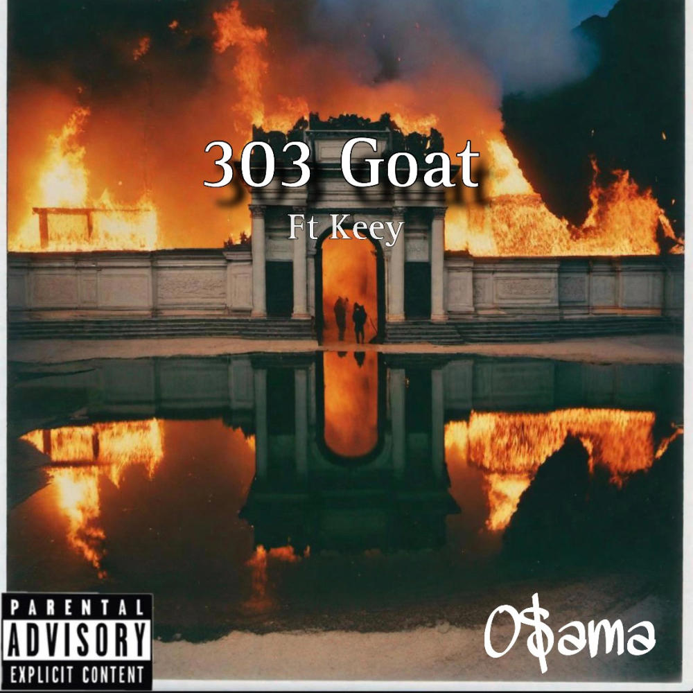303 Goat (feat. Keey) (Explicit)