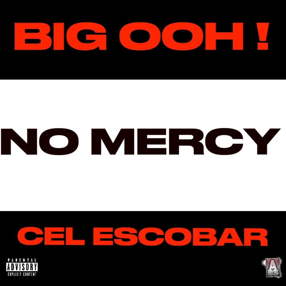 No Mercy (feat. Cel Escobar & Charlie Kris) (Explicit)