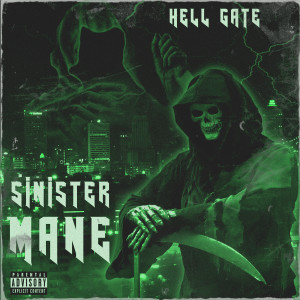 收聽SINISTER MANE的Hell Gate (Explicit)歌詞歌曲