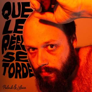 Listen to Que le Réel se torde song with lyrics from Palnik & Lewa
