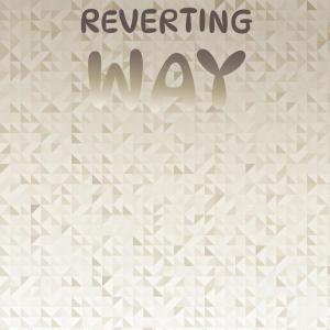 Album Reverting Way oleh Various