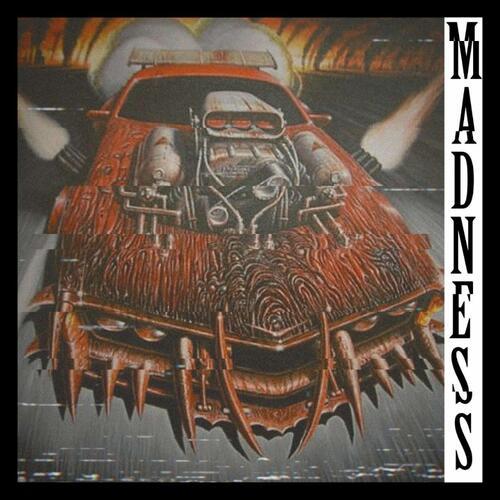Madness