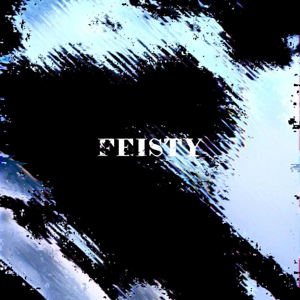 Feisty (Explicit)