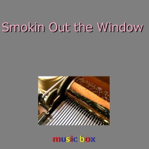 Smokin Out The Window (Music Box)