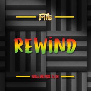 ดาวน์โหลดและฟังเพลง Rewind (feat. Kobla Jnr) (Radio Edit) พร้อมเนื้อเพลงจาก Fire in the Spoof
