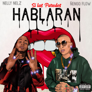 Si las Paredes Hablaran (Explicit)