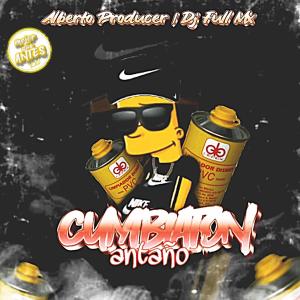 Dengarkan lagu Cumbiaton Antaño (feat. Dj Full Mx) nyanyian Alberto Producer dengan lirik