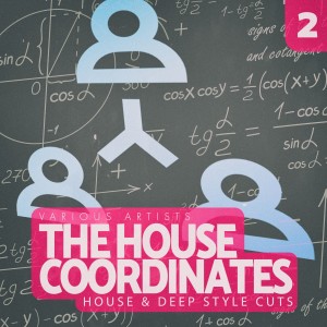 Album The House Coordinates, Vol. 2 oleh Various