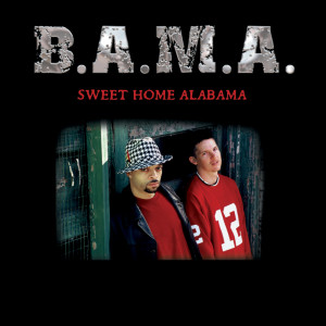 收聽B.A.M.A.的Sweet Home Alabama歌詞歌曲