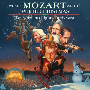 The Northern Lights Orchestra的專輯What If Mozart Wrote "White Christmas"