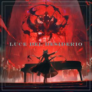 收聽Lappy的Luce del Desiderio歌詞歌曲