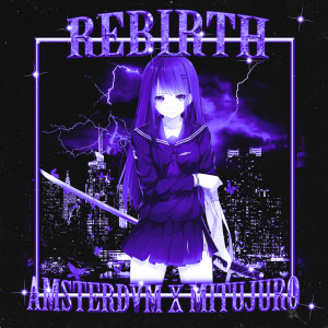 Album REBIRTH from AMSTERDVM