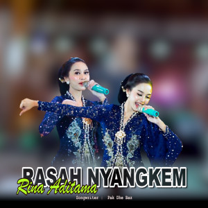 Listen to Rasah Nyangkem song with lyrics from Rina Aditama