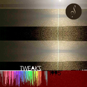 Listen to 1995 song with lyrics from Tweakz