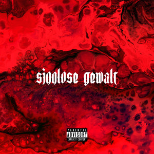 Album Sinnlose Gewalt (Explicit) from Ruffiction