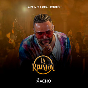 La Reunion的專輯La Primera Gran Reunión (En Vivo)