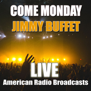 Dengarkan lagu Why Don't We Get Drunk (Live) nyanyian Jimmy Buffett dengan lirik