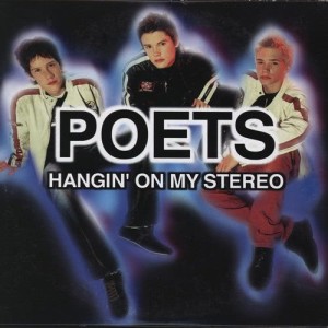 Poets的專輯Hangin' On My Stereo