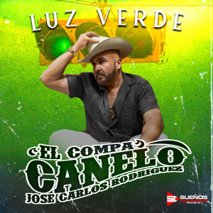Listen to Luz Verde song with lyrics from El Compa Canelo