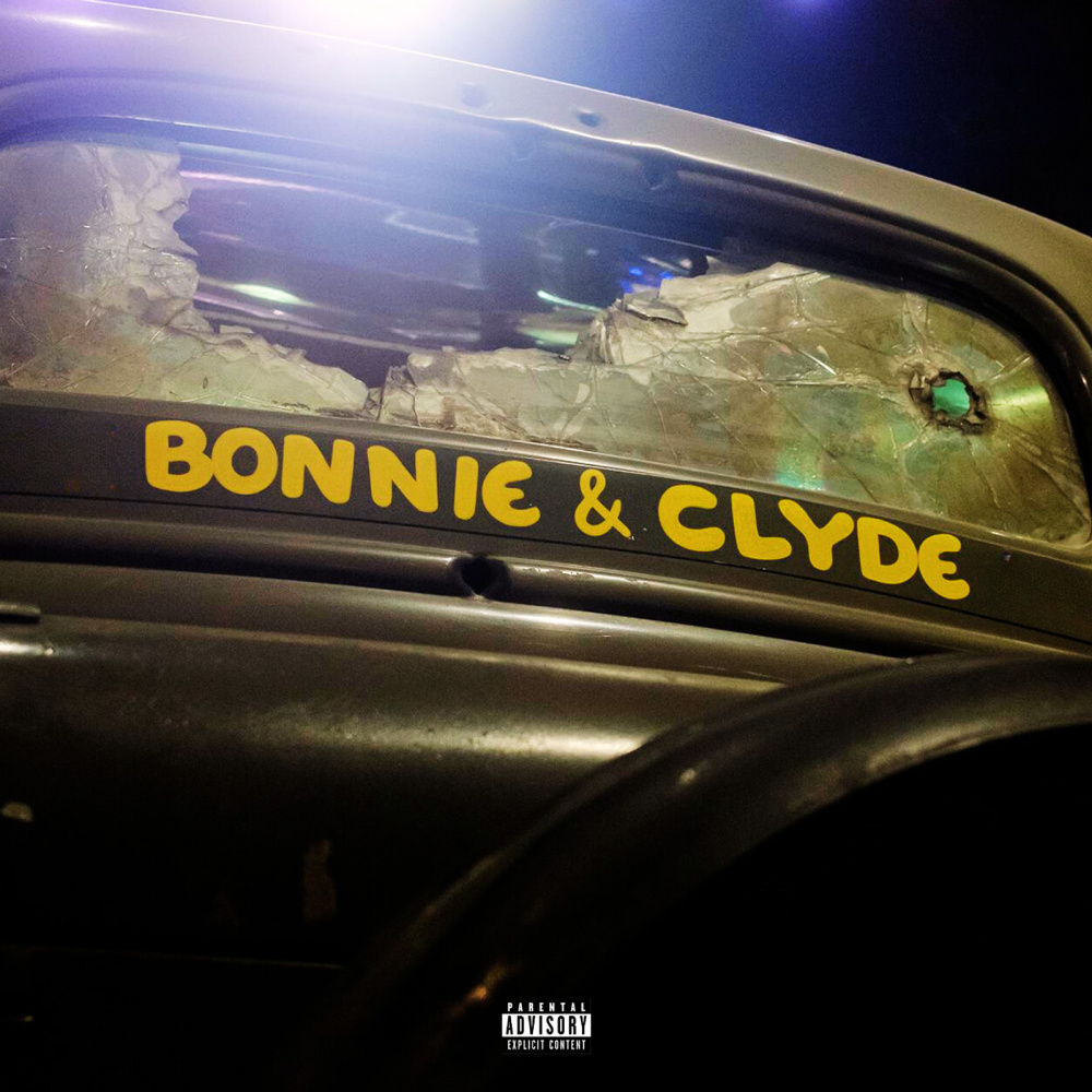 Bonnie & Clyde (Explicit)