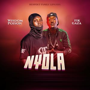 收聽Wisdom Poison的Nyola (feat. Fik Gaza)歌詞歌曲