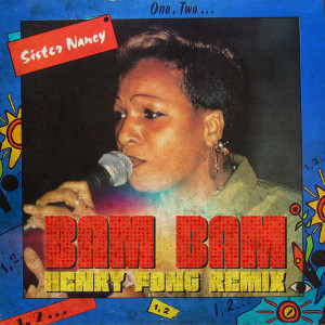 Album Bam Bam (Henry Fong Remix) from Henry Fong