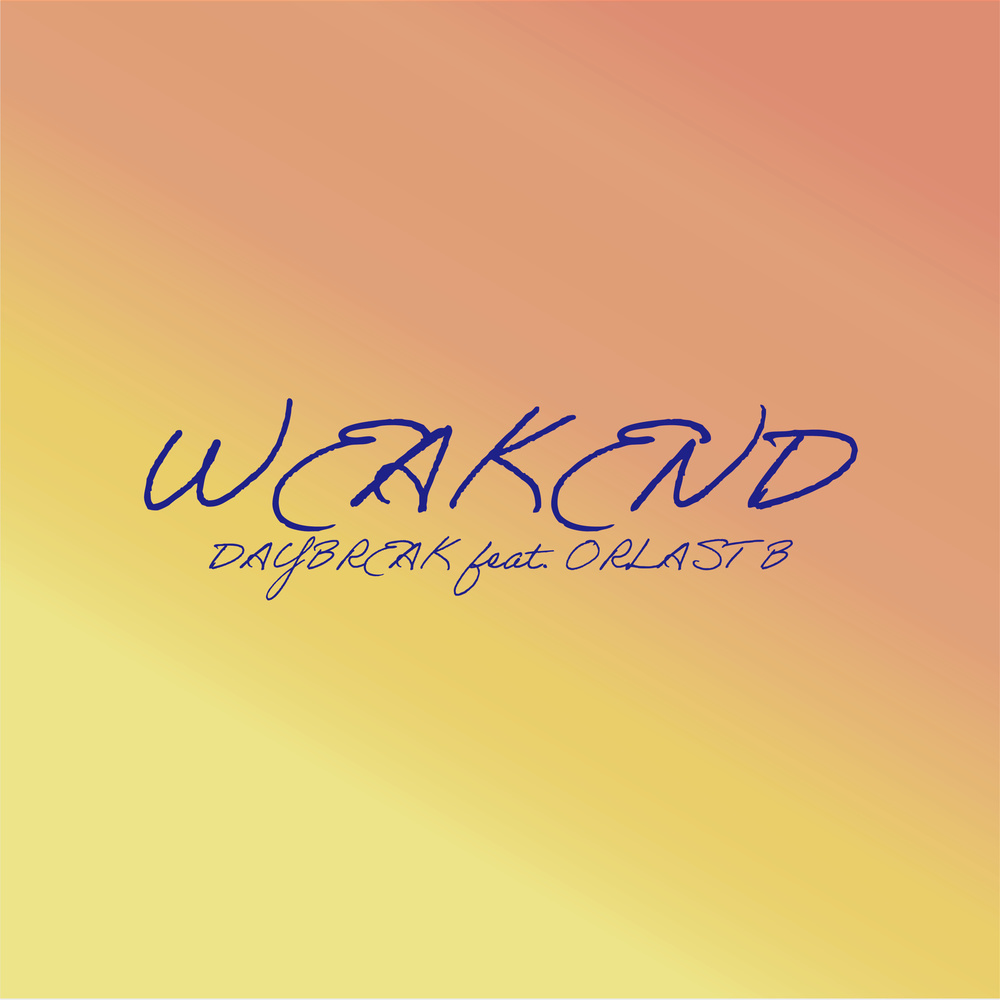 WEAKEND (feat. ORLAST B)
