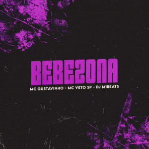 Album Bebezona from MC Gustavinho
