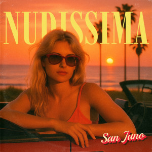 收聽San Juno的NUDISSIMA歌詞歌曲