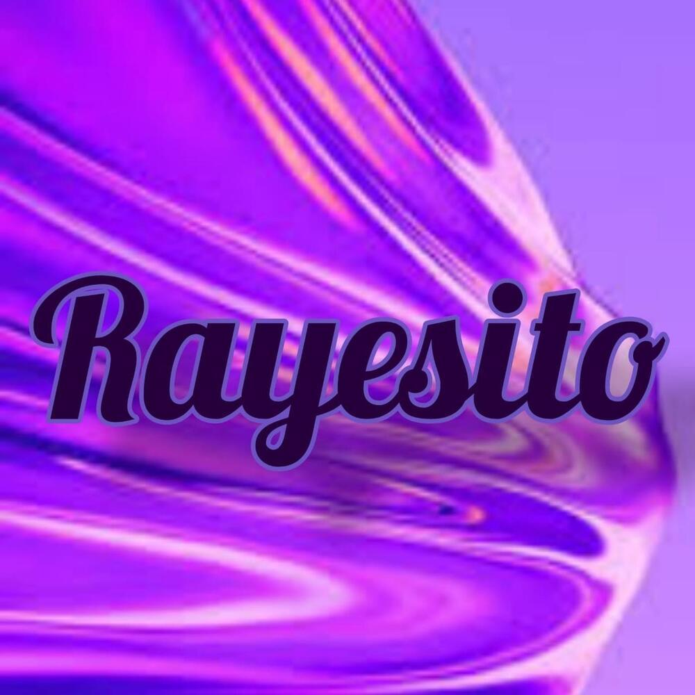 Rayesito