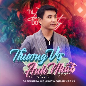 Album Thương Vợ Anh Nhất from 
