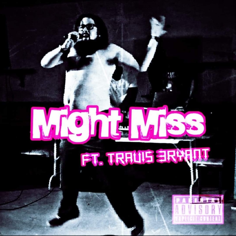Might Miss (feat. Travis Bryant) (Radio Edit)