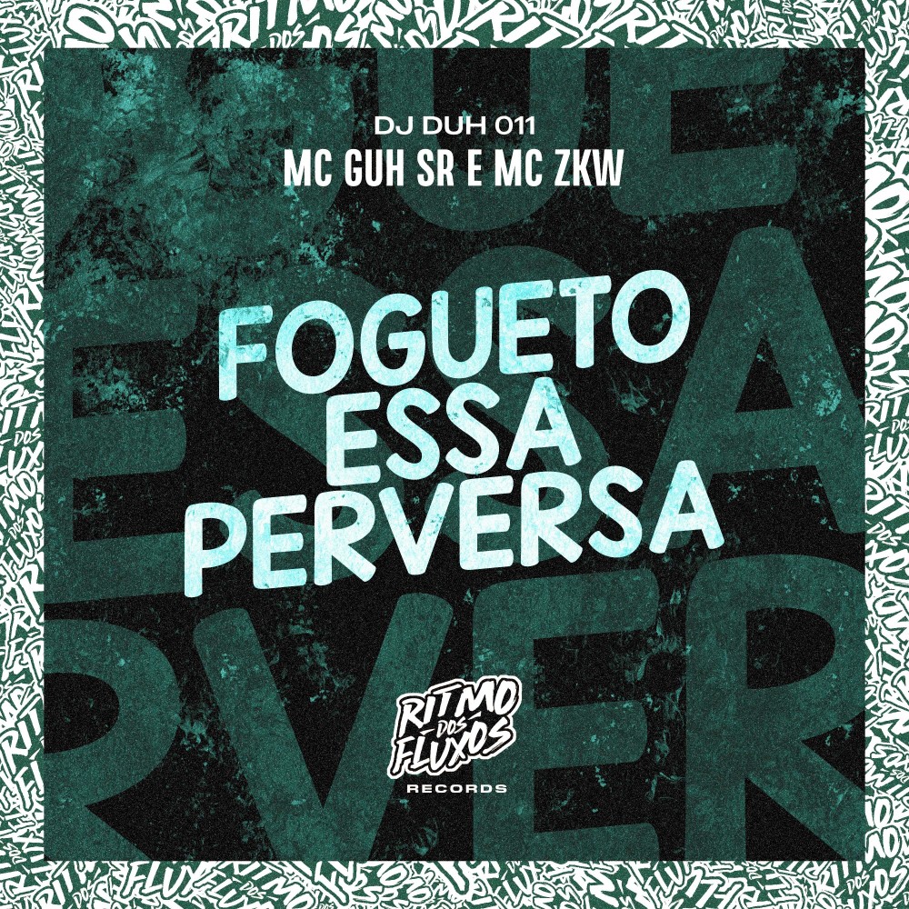 Fogueto Essa Perversa