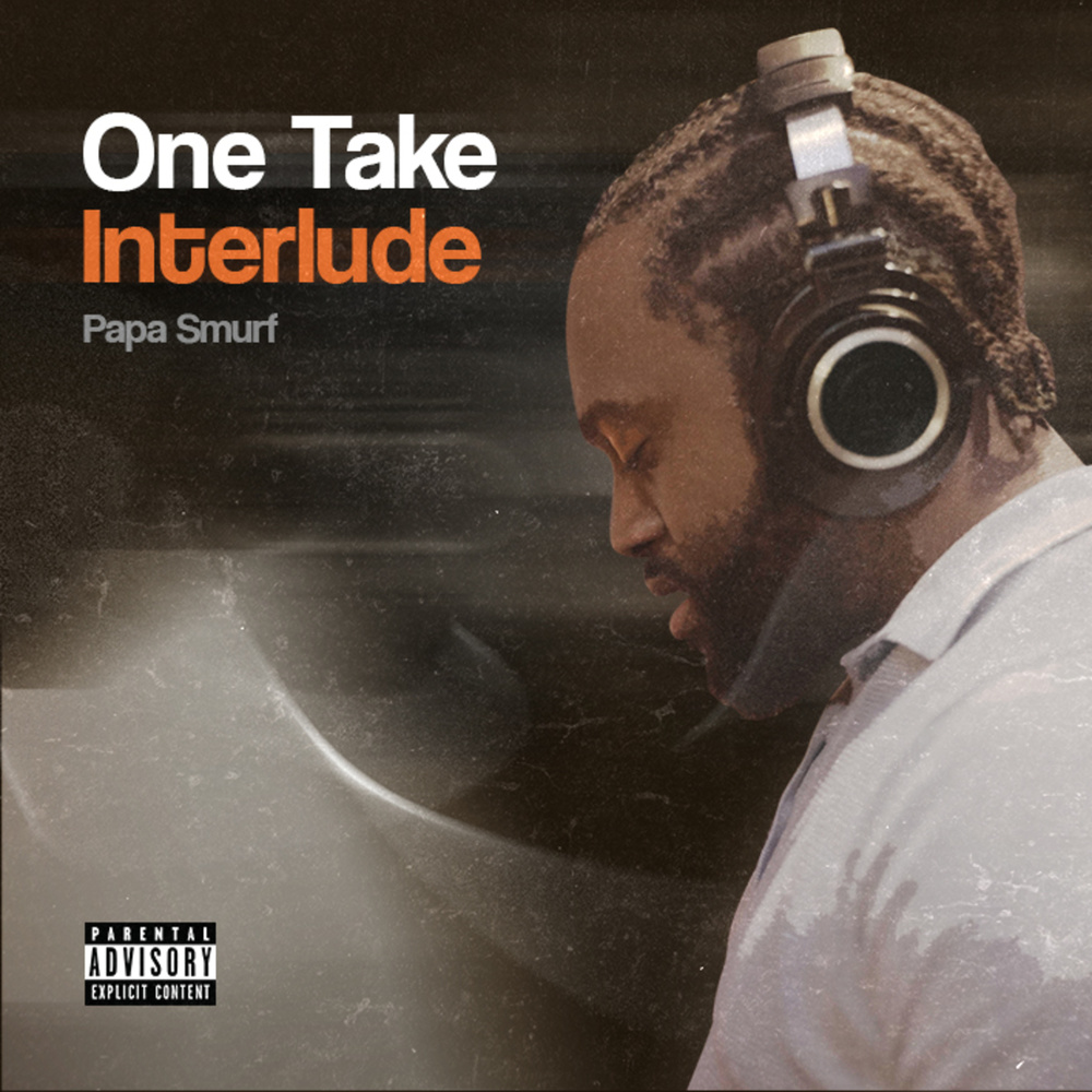 One Take Interlude (Explicit)